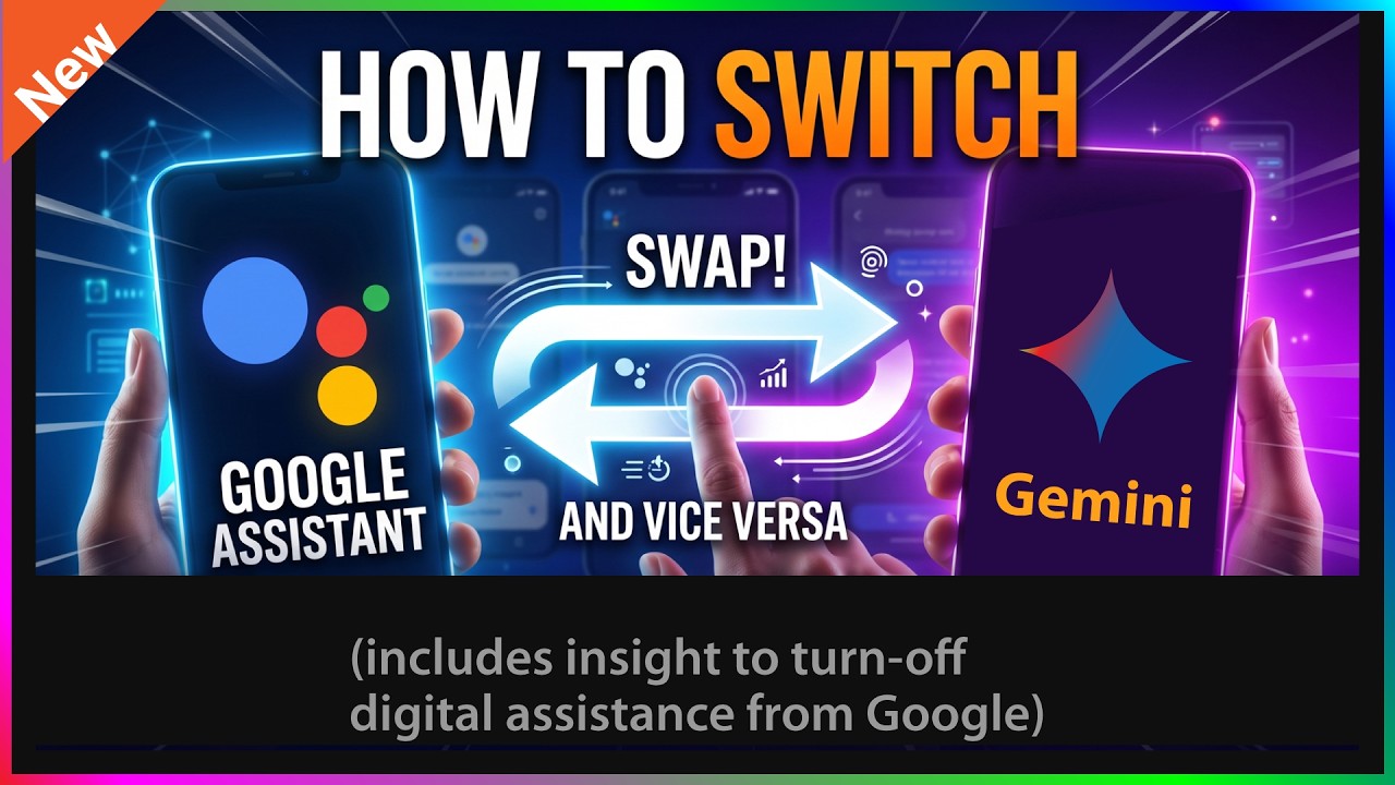 How-to Switch Between Gemini and Google Assistant and Vice Versa