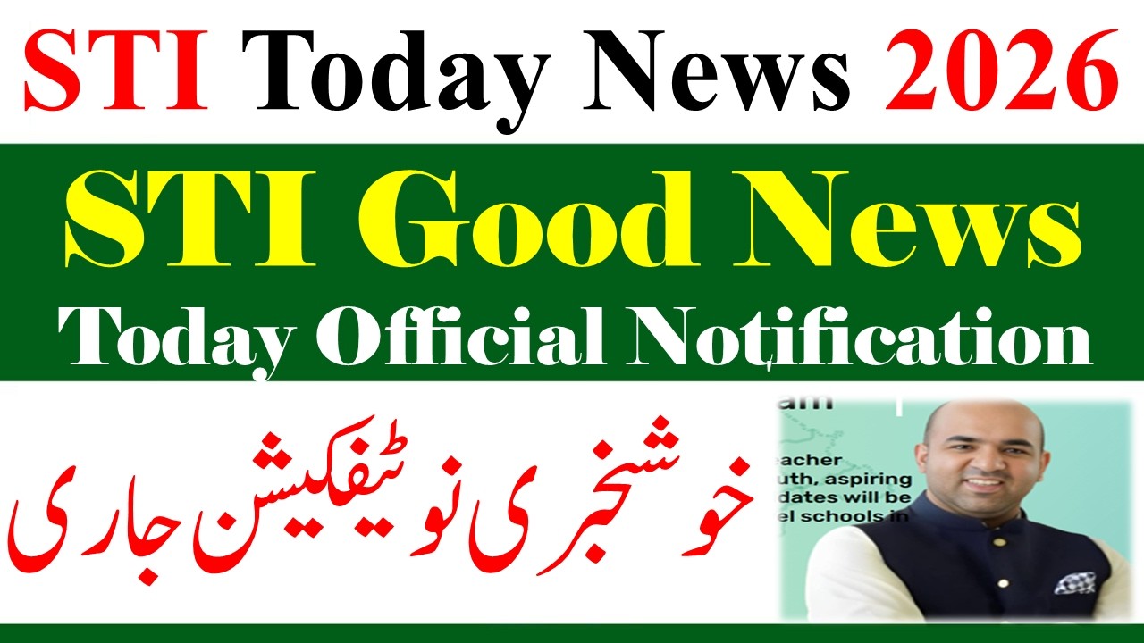 STI Finally New Notification Today 2026 | STI Official Update 2026 Jobs | STI Jobs 2027