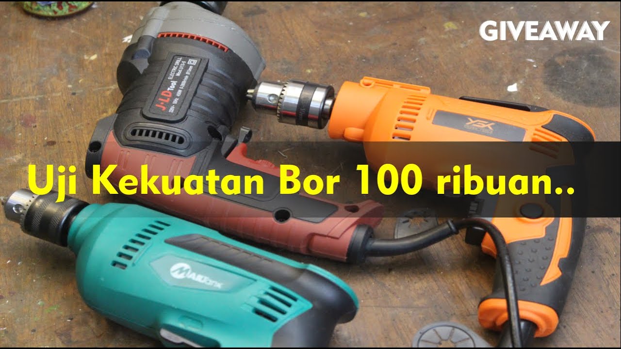 Bor listrik 100 Ribuaan (Uji kekuatan)