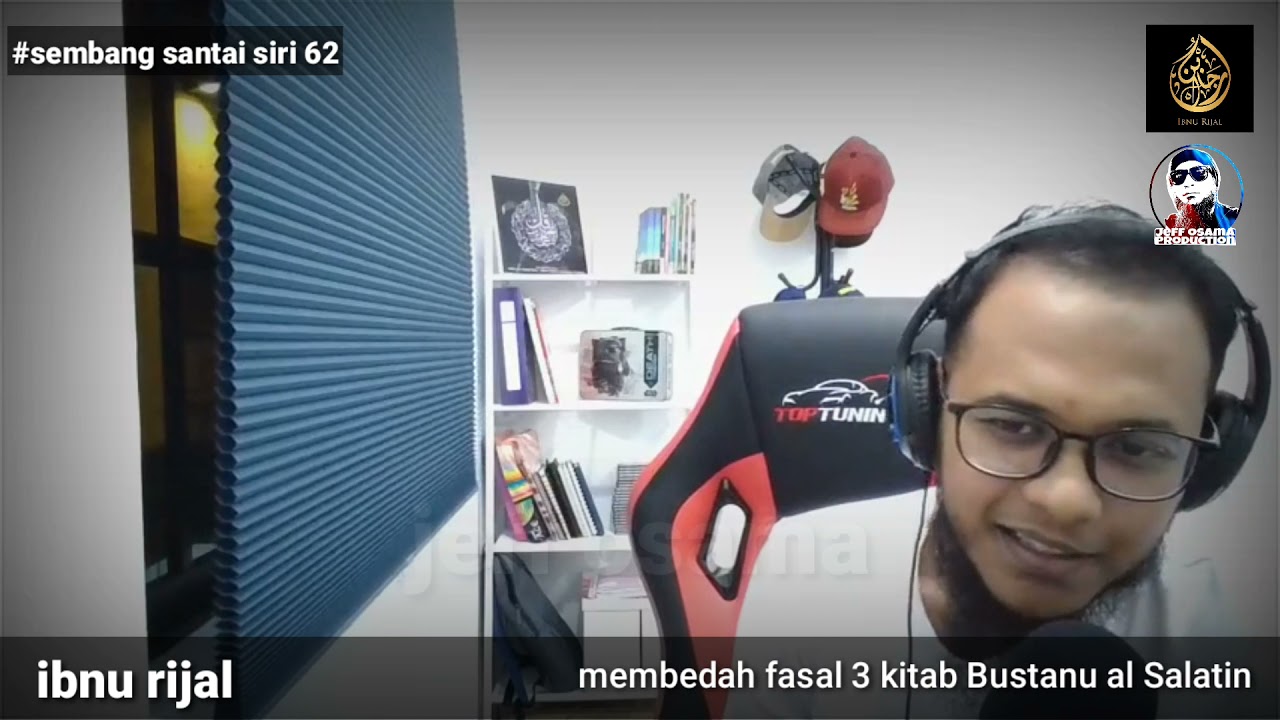 Ibnu rijal - Sembang santai siri 62 : bustanul al salatin