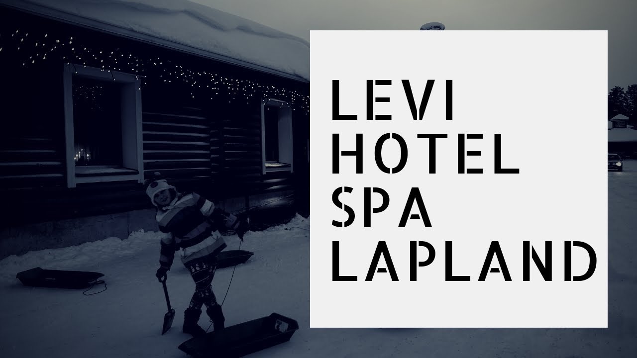 Levi Hotel Lapland - Room and Hotel Tour