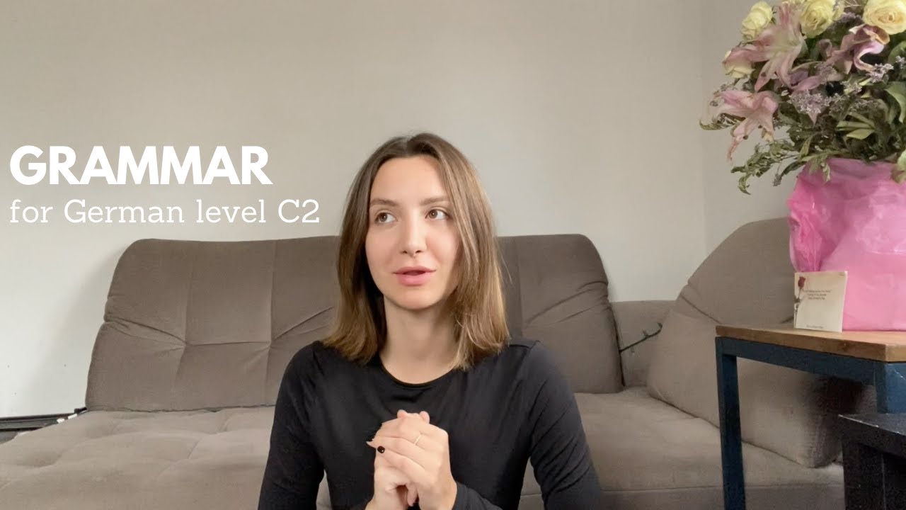 Grammar you need to know to pass C2 German exam