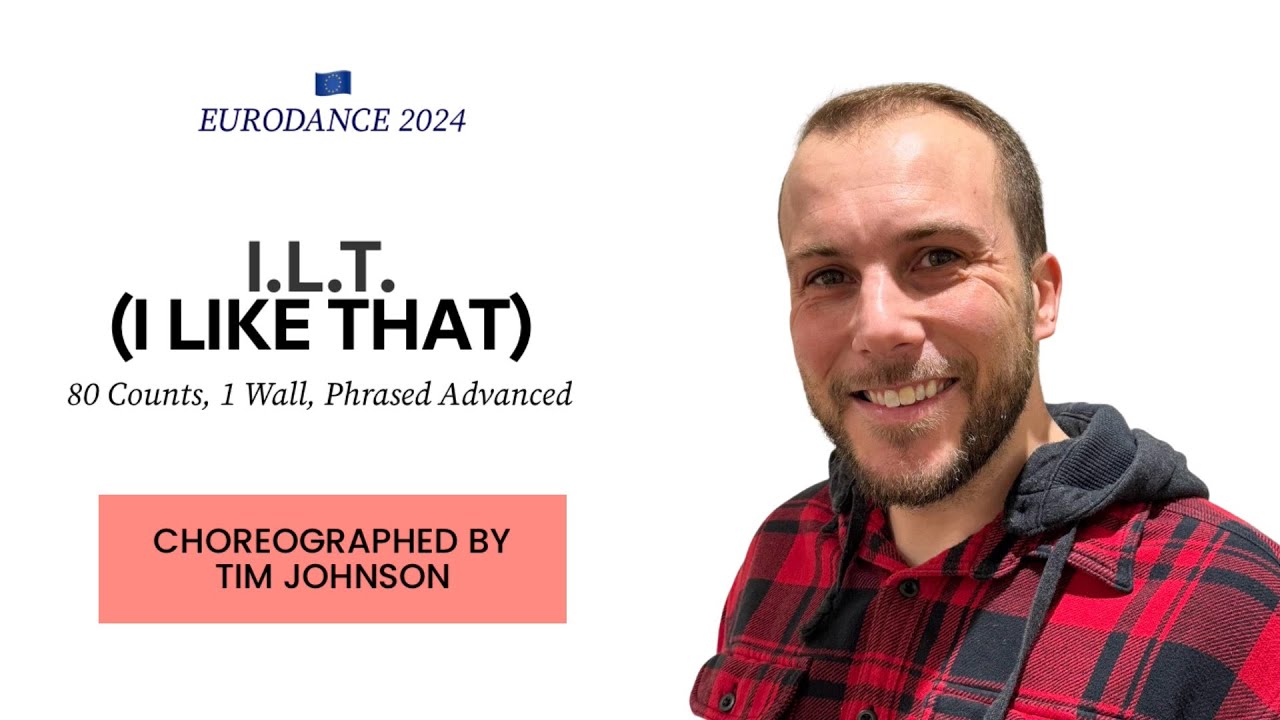 I.L.T (line dance by Tim Johnson) (Eurodance24)