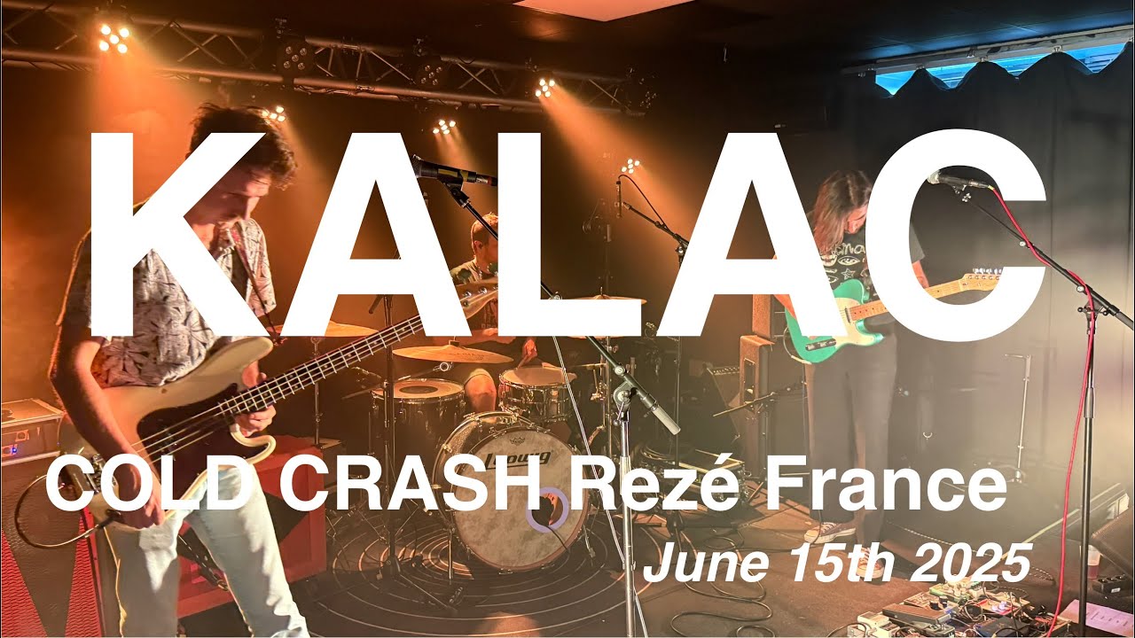 KALAC &ndash; Full Live Concert 4K @ COLD CRASH, Rez&eacute;, France &ndash; June 15th, 2025
