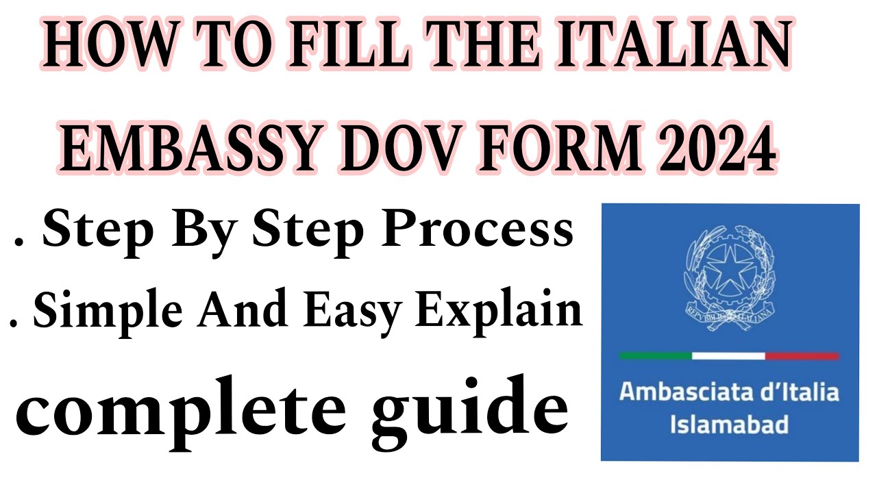 HOW TO  FILL THE ITALIAN EMBASSY DOV FORM 2024| COMPLETE PROCESS OF DOV FORM FILL| SIMPLE AND EASILY