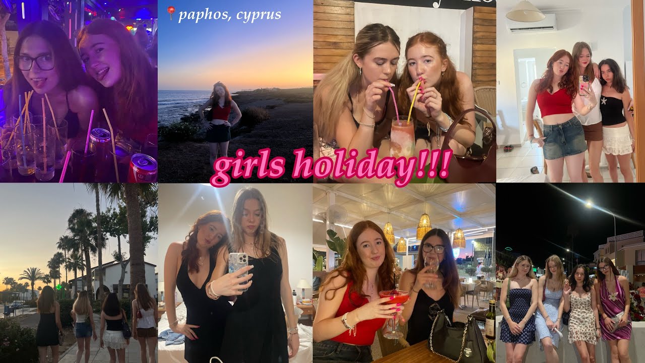 girls holiday to cyprus!