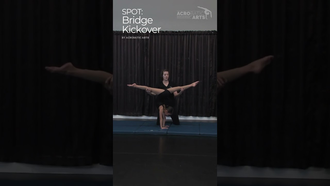 Spotlight on Spotting Bridge Kick Over! 🤸&zwj;♀️✨