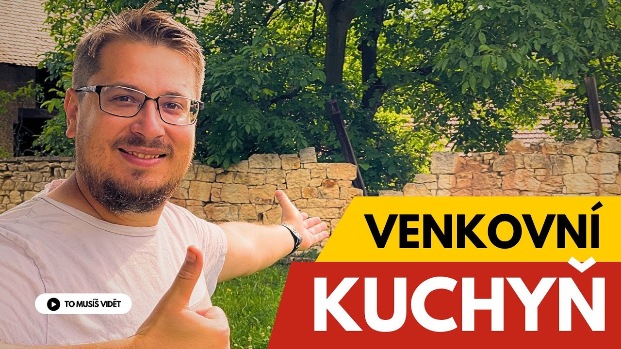 Venkovní KUCHYŇ a mé PLÁNY