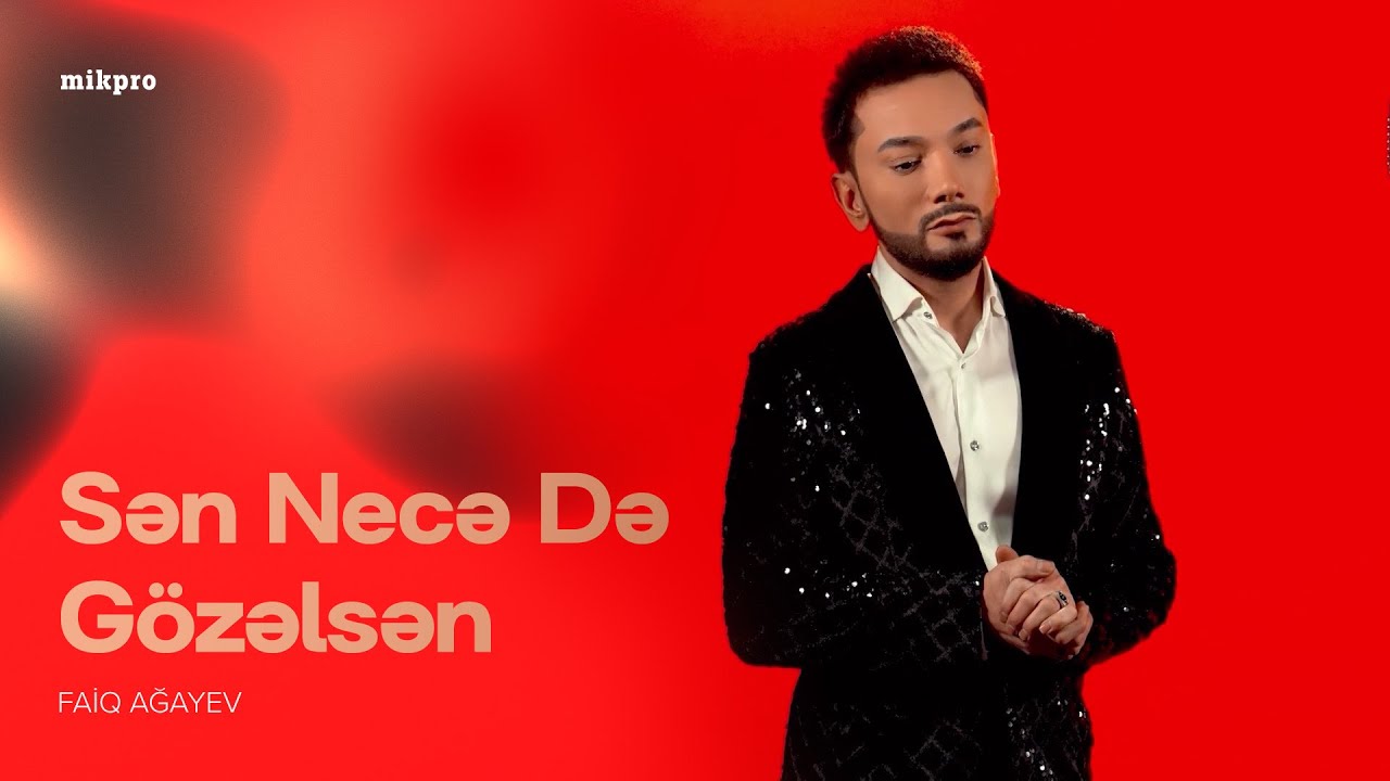 Faiq Ağayev — Sən Necə Də Gözəlsən | Xəzər TV, 