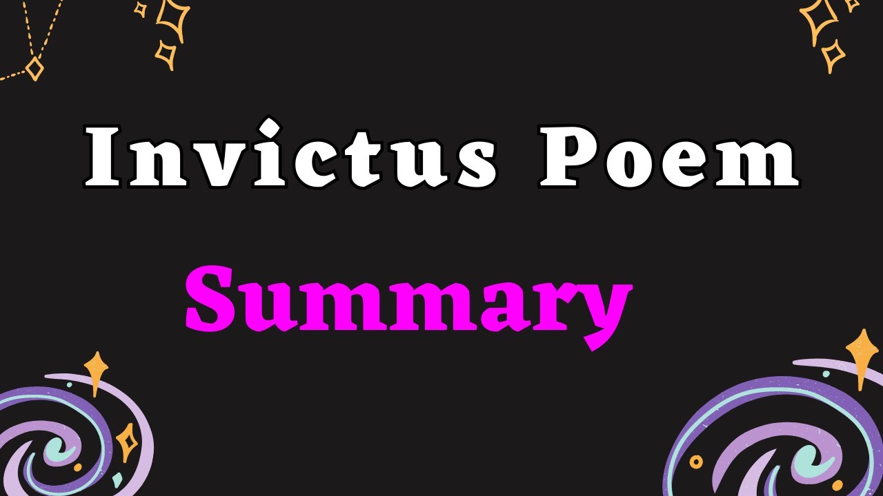 Invictus Poem Summary
