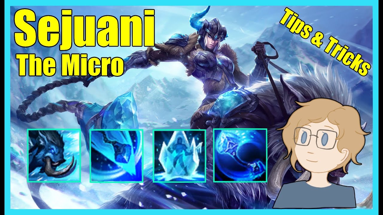 Sejuani Quick Tip - The Micro - League of Legends Guide / Tips