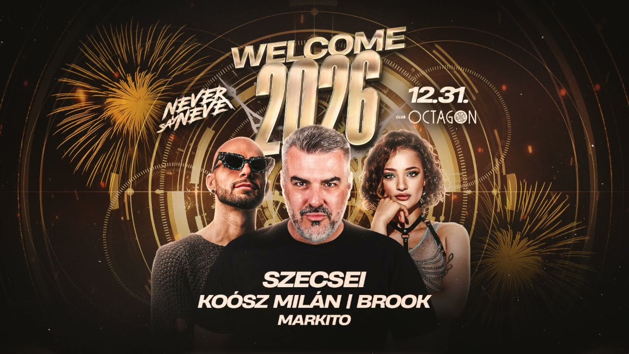 SZECSEI - Welcome 2026 - Club Octagon, Győr - 2025.12.31.