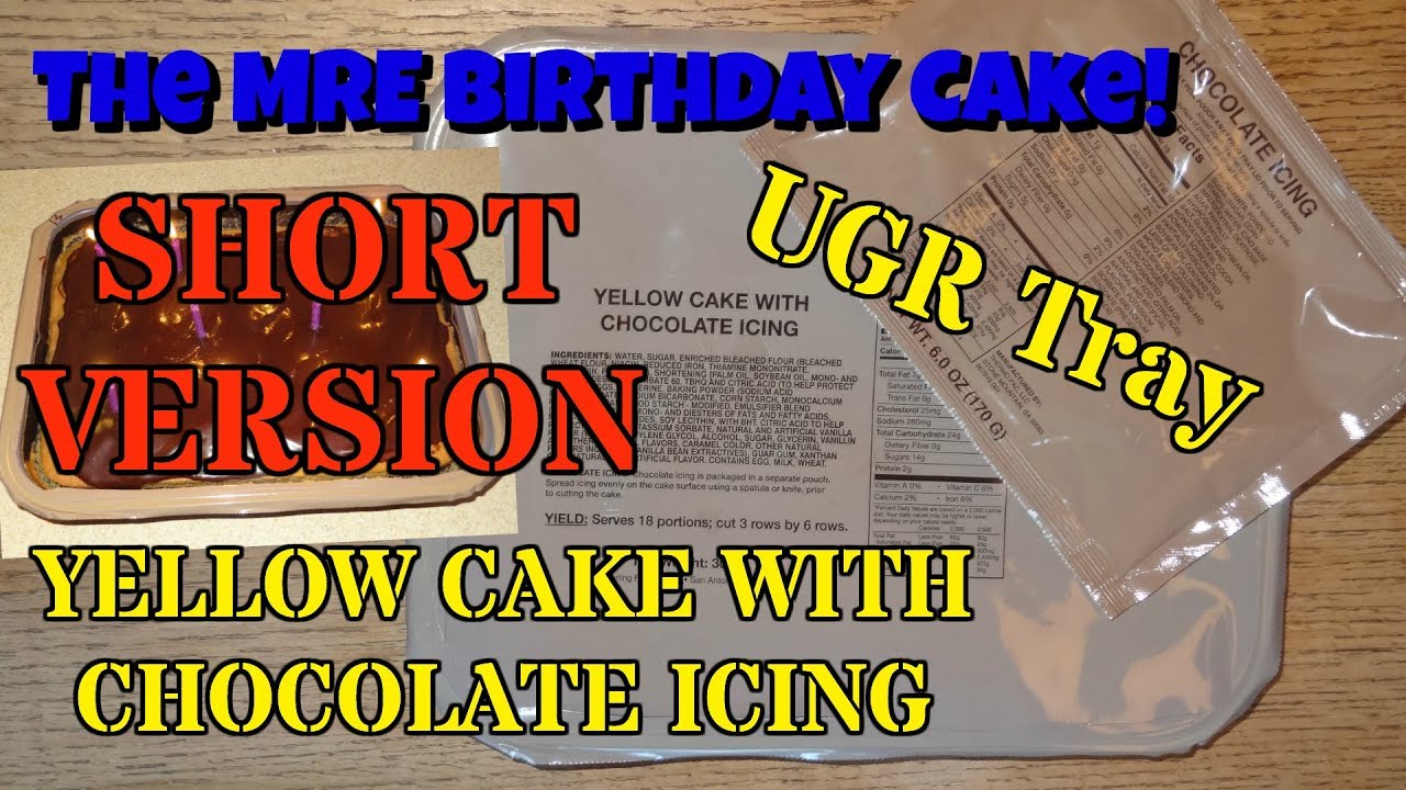 MRE Review: UGR Yellow Cake With Chocolate Icing (Unitized Group Ration) **Short Version**
