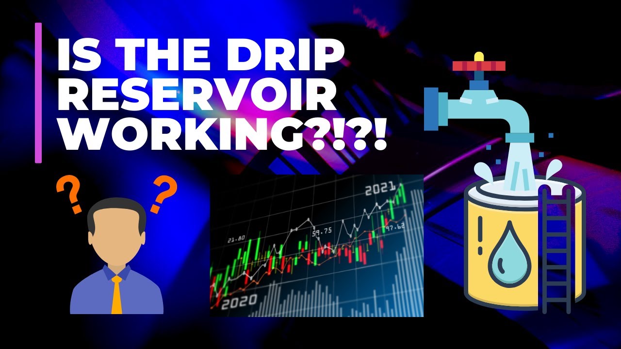 Is DRIP Reservoir Working?!?!