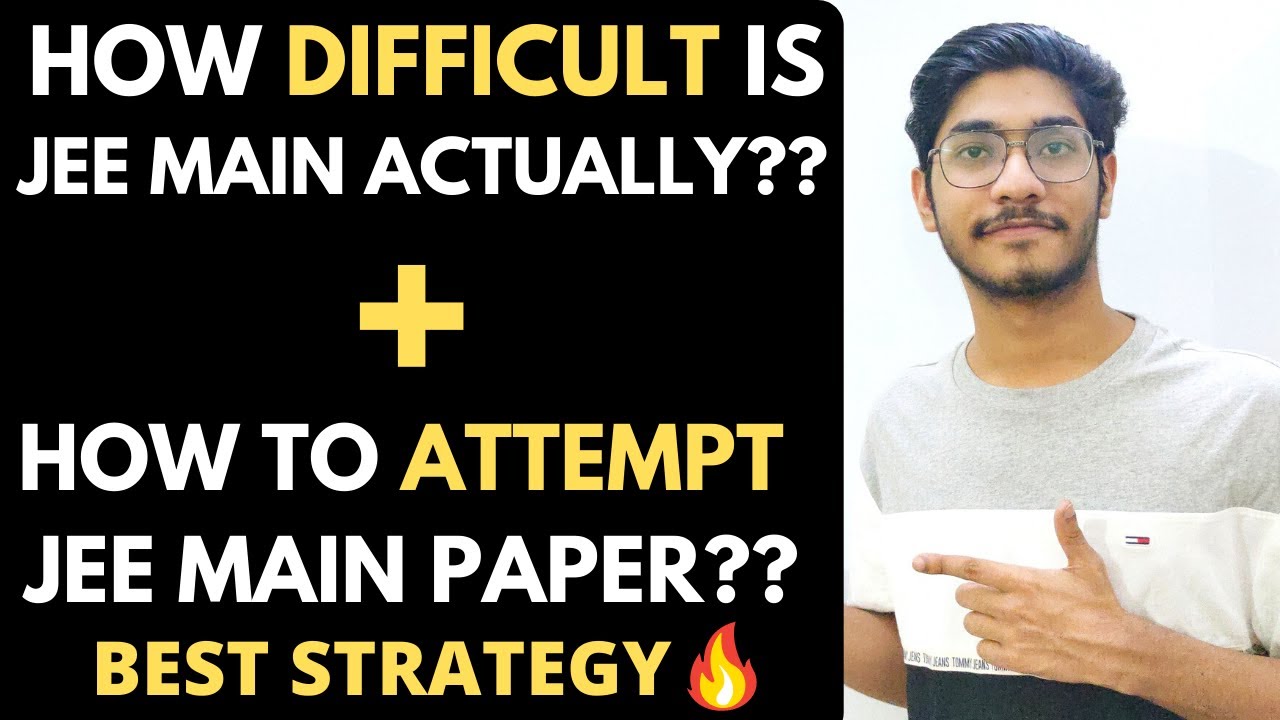 JEE Main Analysis & Best Paper Attempting Strategy | JEE 2021 & 2022 | #jee #iit