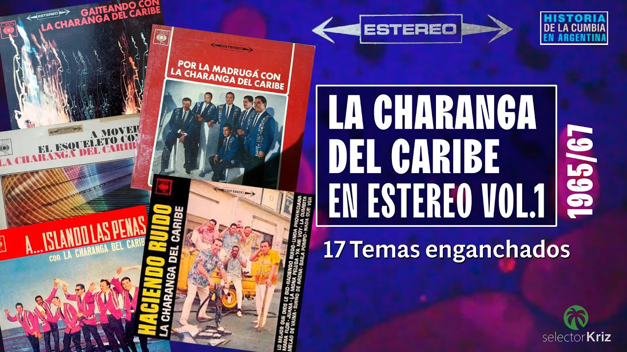 La Charanga del Caribe en Estereo. Vol.1 (1965/67) Enganchado