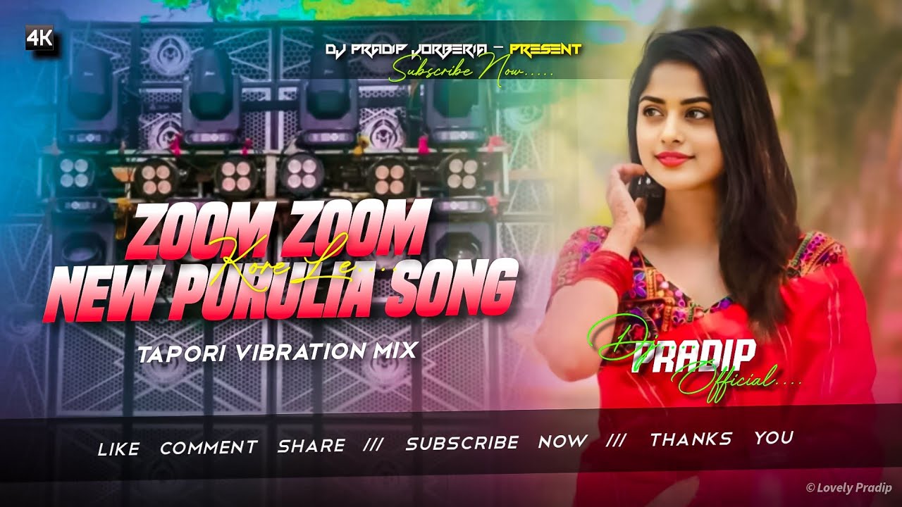 Zoom Zoom || New Purulia Song || Tapori Vibration Mix || DJ Pradip Jorberia