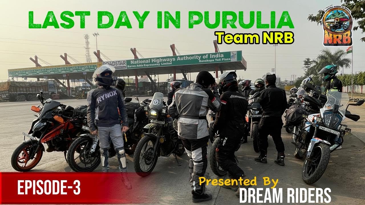 Last In Purulia 🥀🥺 পুরুলিয়াতে শেষ মুহূর্ত 🥀😔EP-3 / Dream RiderS @dreamriders0 / Motovlog