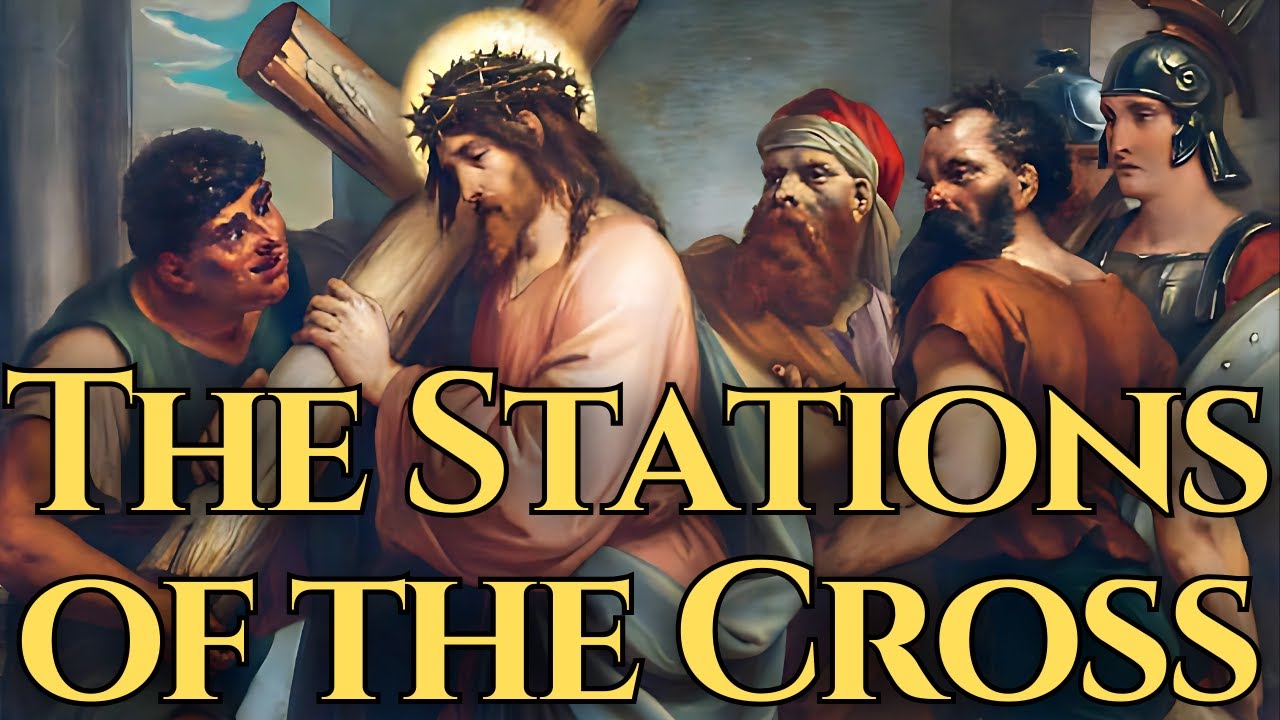 The Stations Of The Cross (Traditional) &mdash; By St Alphonsus Liguori