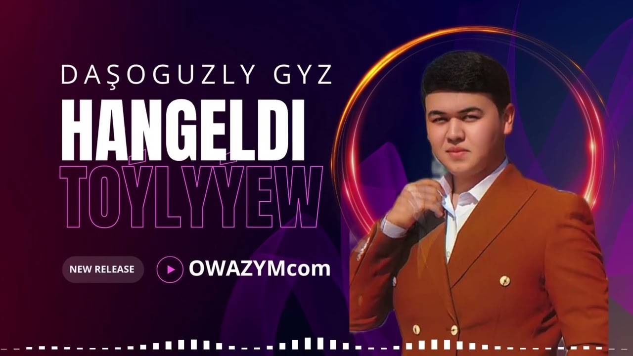 Hangeldi Toýlyýew - Daşoguzly gyz (new release 2026)