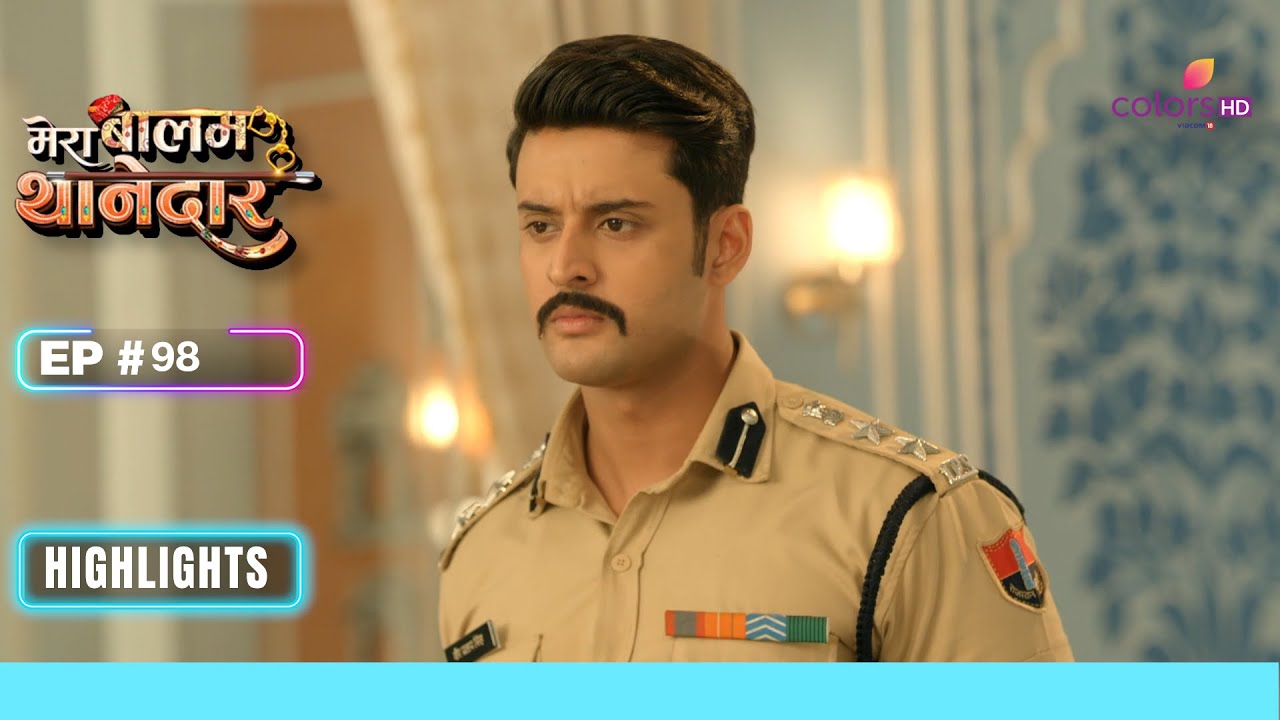 Avinash की Murder की आयी खबर | Mera Balam Thanedaar | Ep. 98 | Highlights