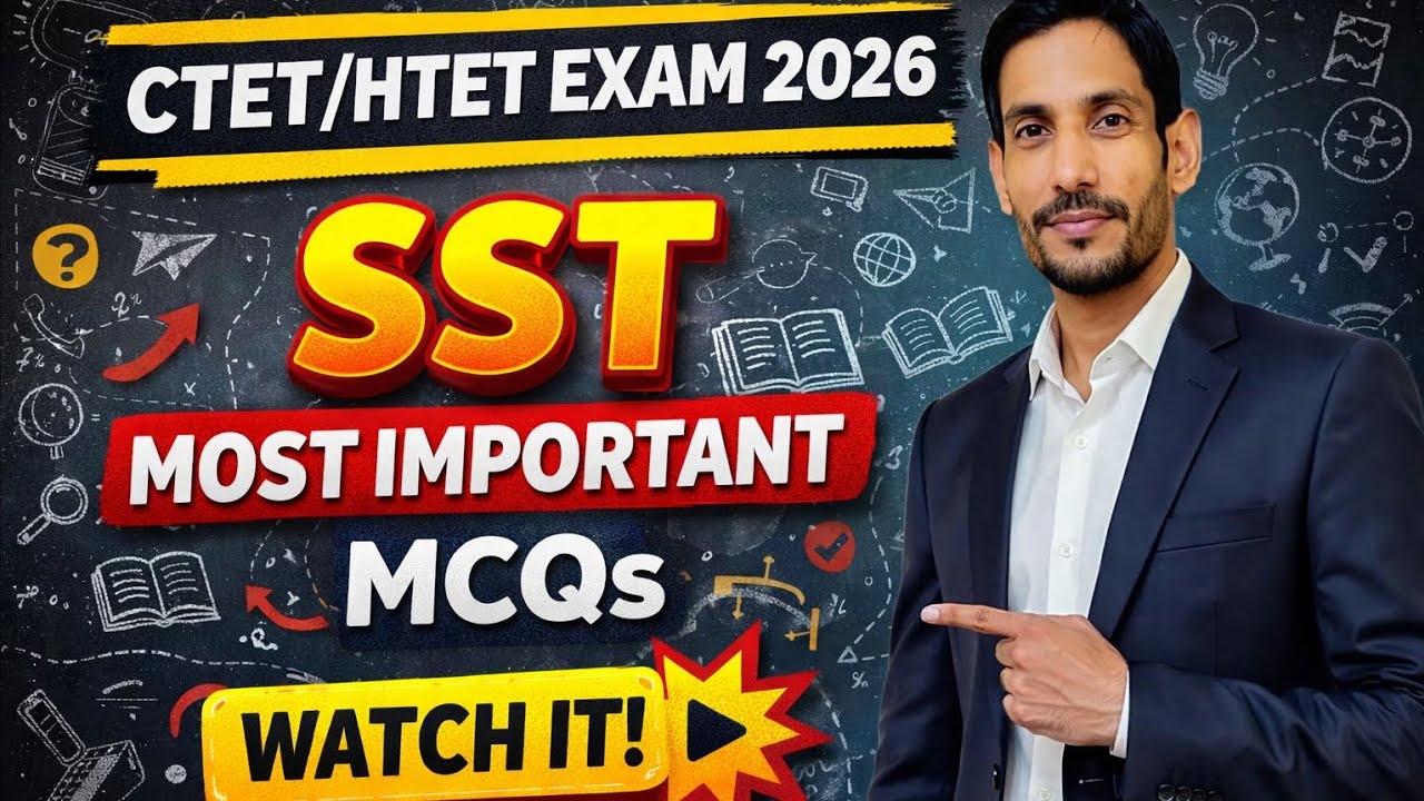 CTET & HTET Exam 2026 | SST Most Important MCQs | Social Studies | 30/30 Marks Strategy