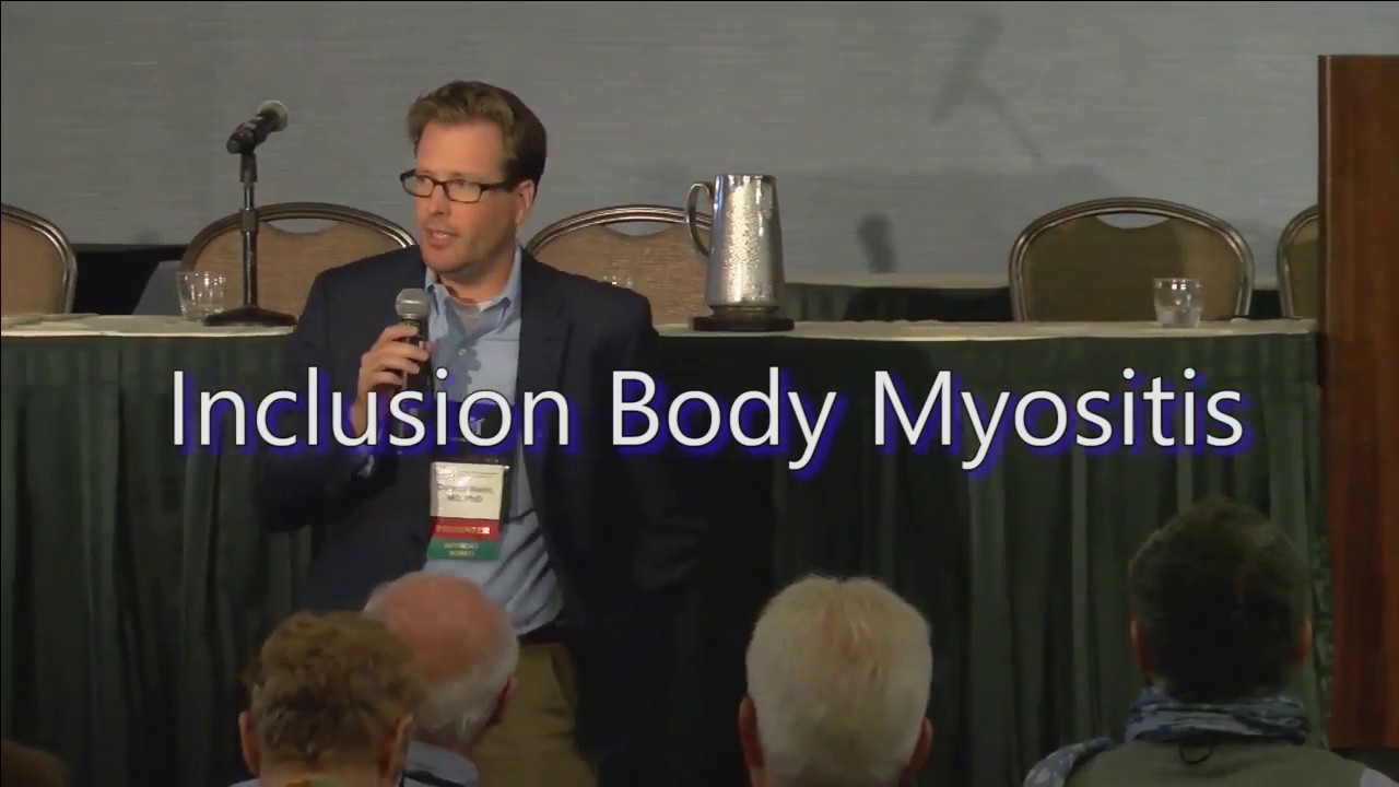 Inclusion Body Myositis, Dr  Conrad Weihl 2016 Annual Patient Conference