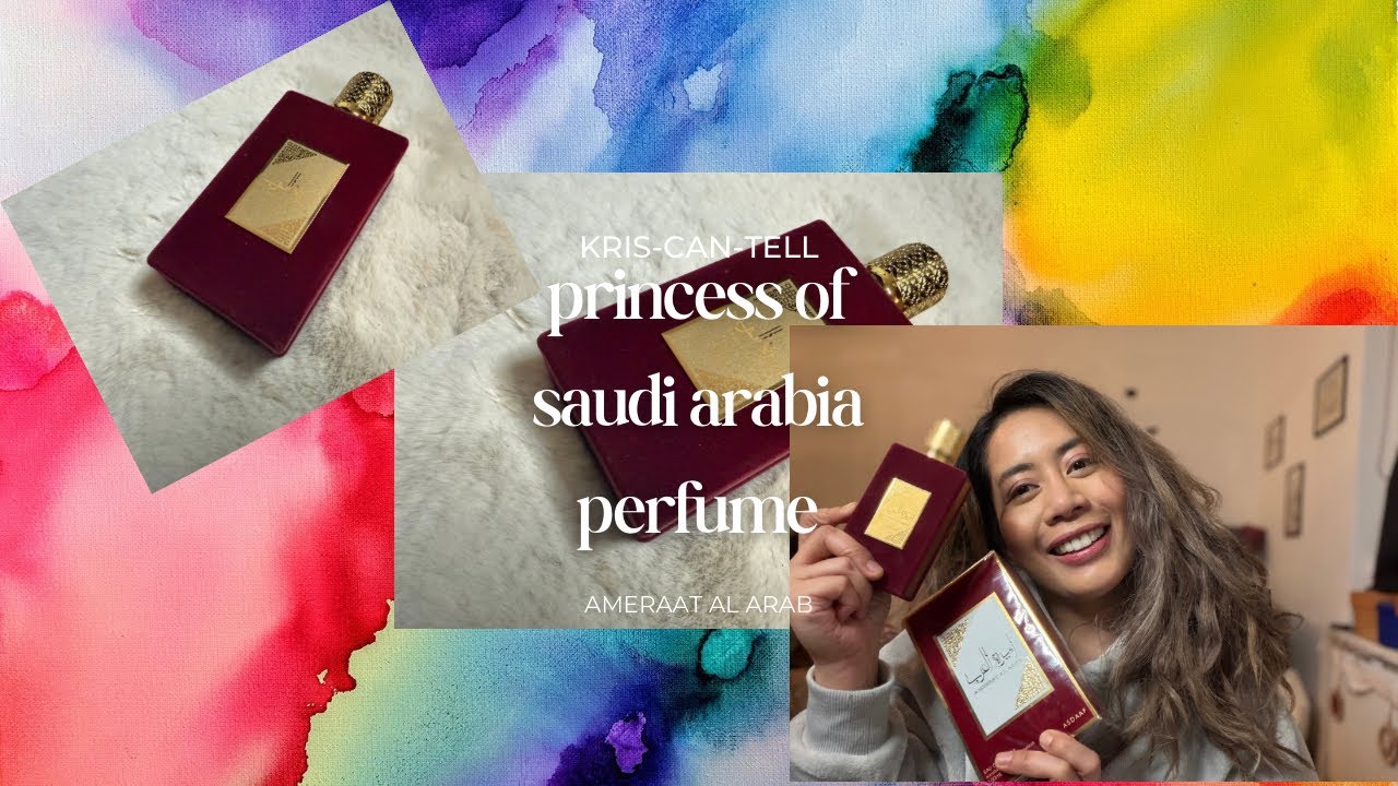 Ameerat al arab “princess of saudi arabia” perfume review