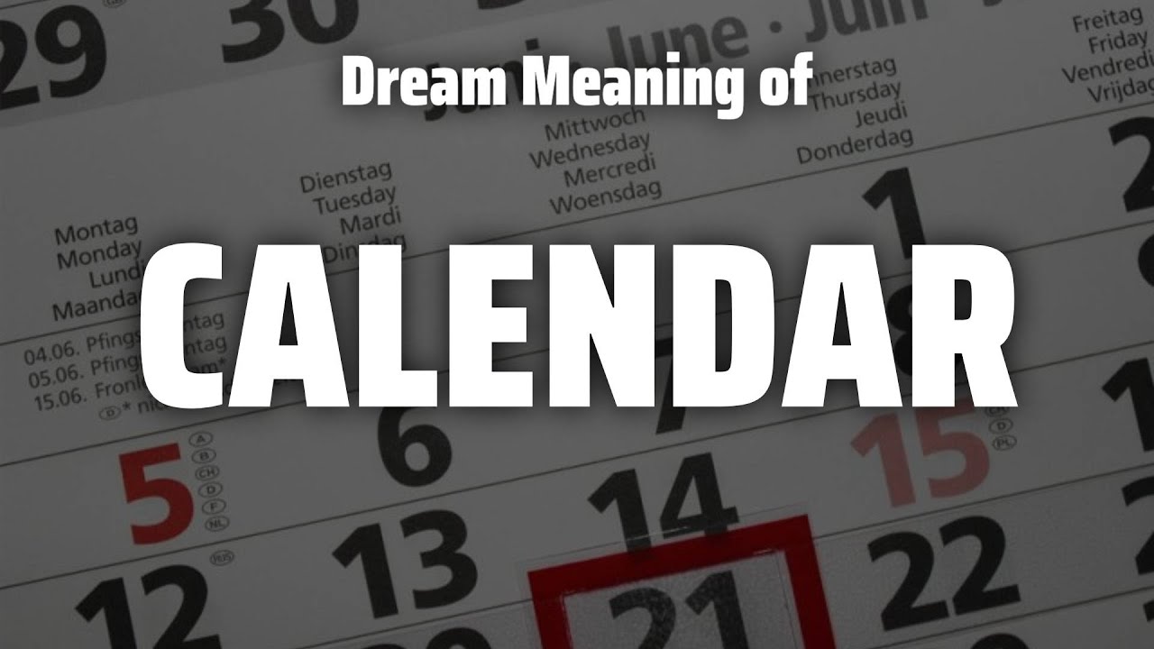 Calendar Dream Meaning & Symbolism