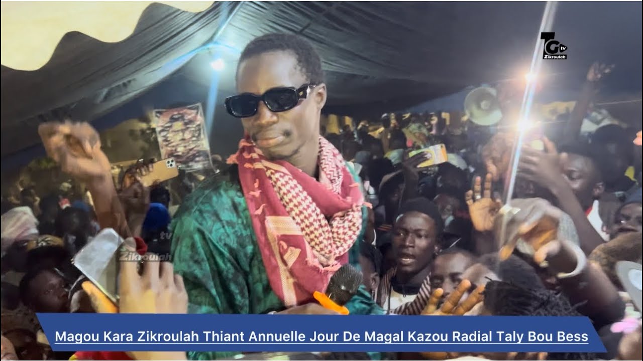 MAGOU KARA ZIKROULAH THIANT ANNUELLE JOUR MAGAL KAZOU RADIAB TALY BOU BESS