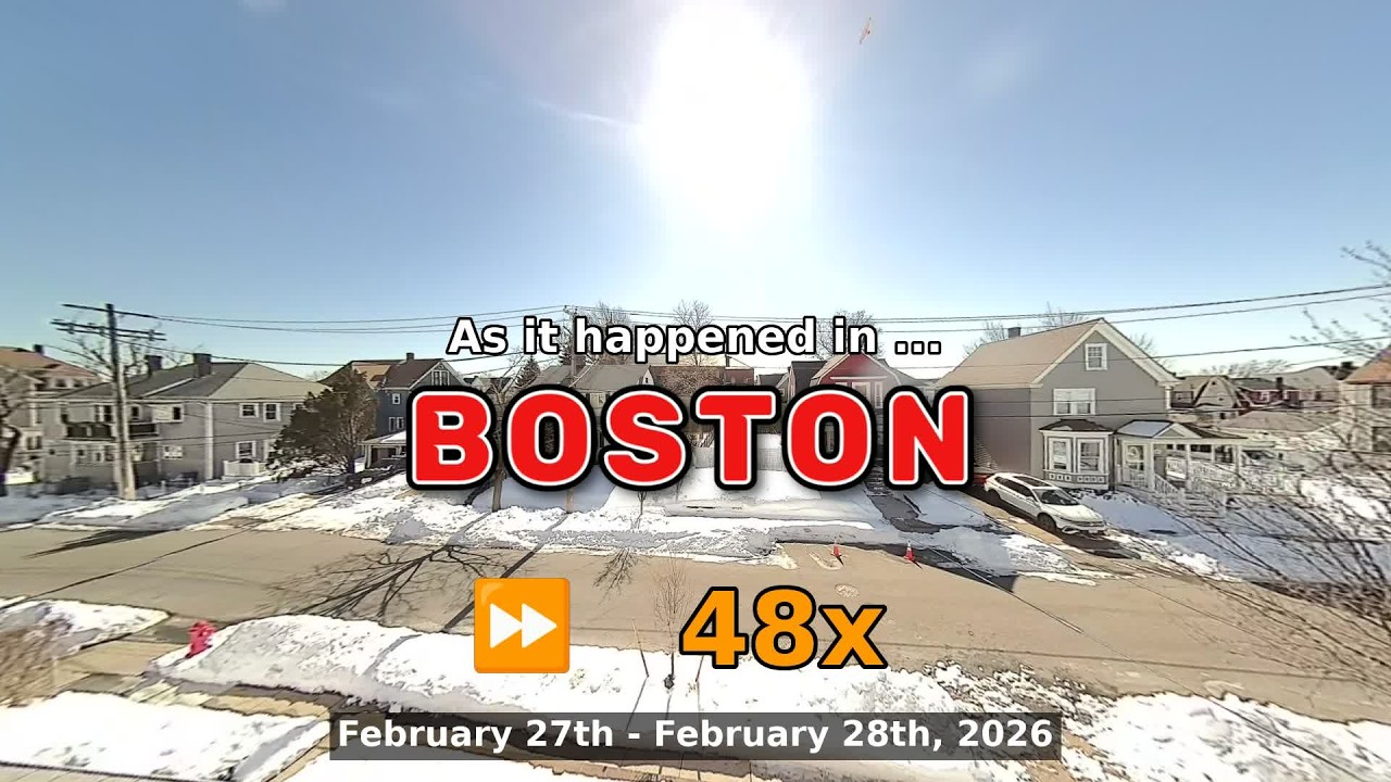 ⏩ Daily Time Lapse of the Boston Weather 180° 4k Street Cam February 27th - 28th 2026 (48x) [Beta]