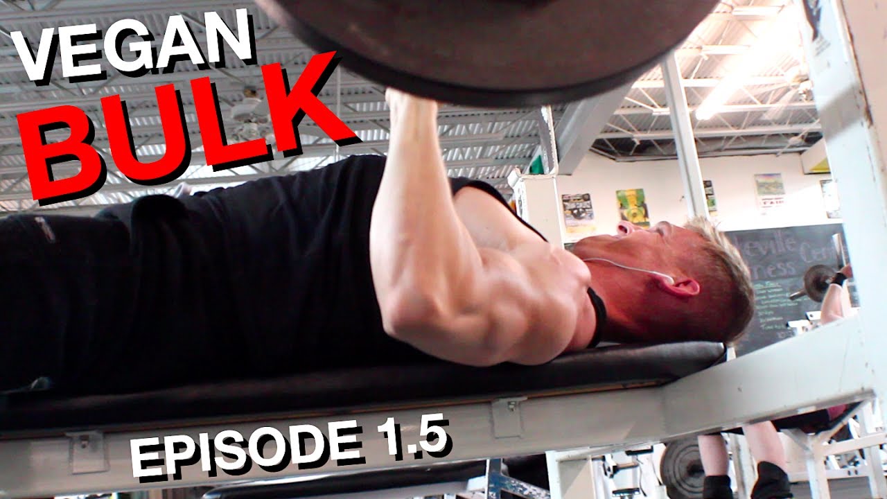 VEGAN BULKING EP. 1.5 | ROAD TO 1,000 LBS