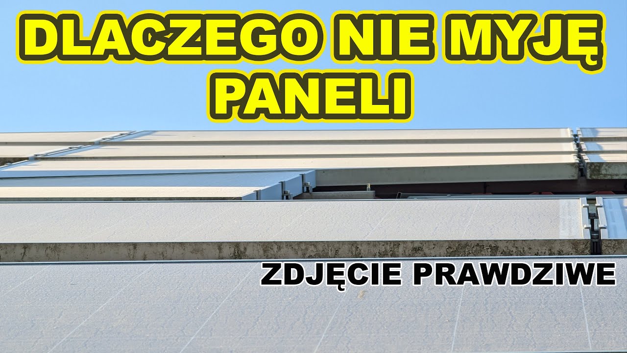 Czy mycie paneli fotowoltaicznych ma sens?