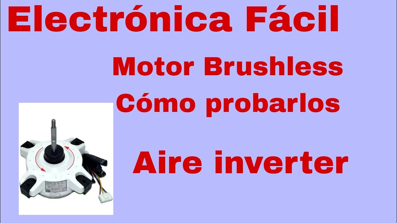 Probando motor Brushless de aire acondicionado inverter, unidad exterior.