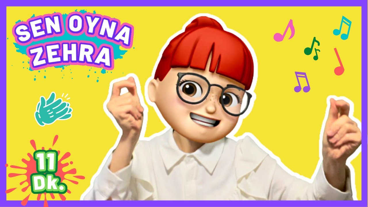 Sen Oyna Zehra - Eğlenceli Çocuk Dans Şarkısı - Sen Oyna Zehra Şarkısı - Çizgi Film