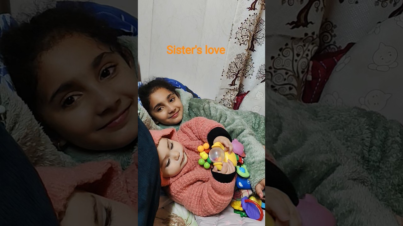 sister's cute moments