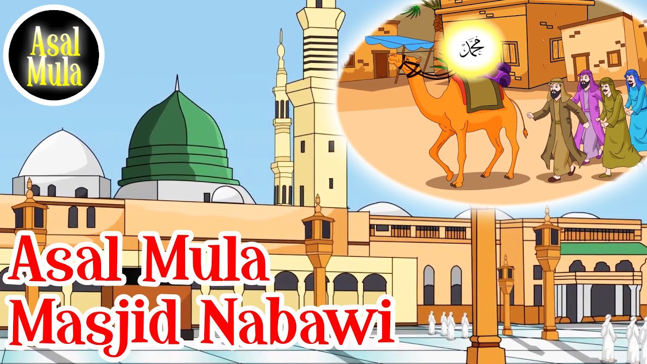 Masjid Nabawi Madinah – Tempat Ibadah – Asal Mula Channel