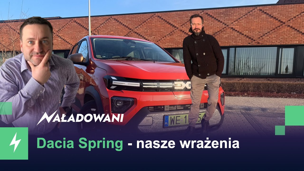 Dacia Spring - nasze wrażenia