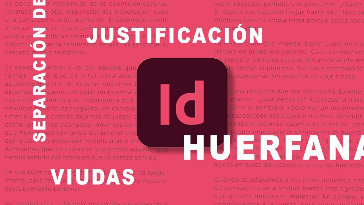 Justificación, separación de sílabas, viudas y huérfanas en Indesign | Curso Indesign