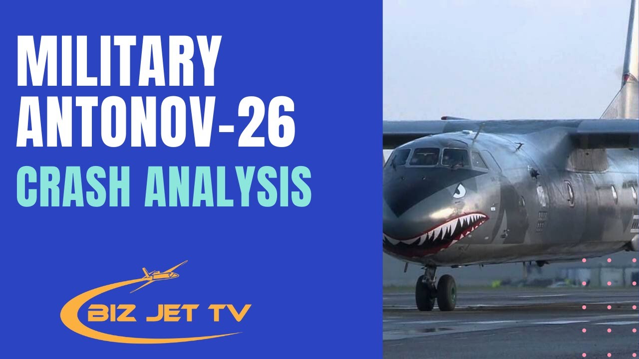 Military Antonov-26 Crash Analysis