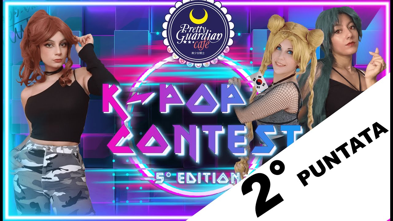 K-Pop Contest 5° edizione by PGC [ per il Palermo Comic Convention 2022 ] 2° Puntata