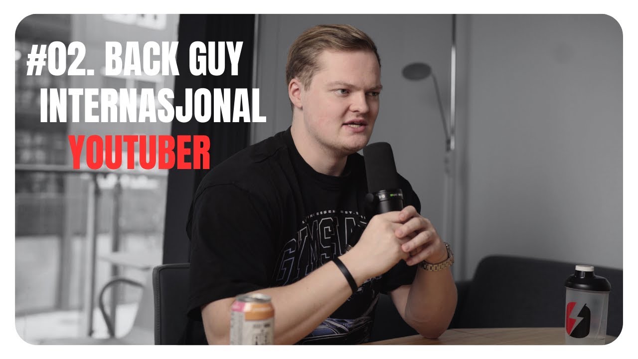 #02. Back Guy | Vår norske Internasjonale Fitness Youtuber