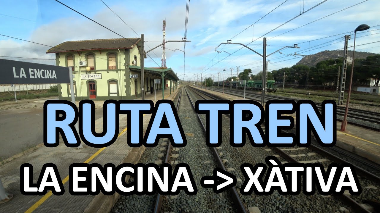 RUTA TREN LA ENCINA  LA PARRILLA  XATIVA 2024