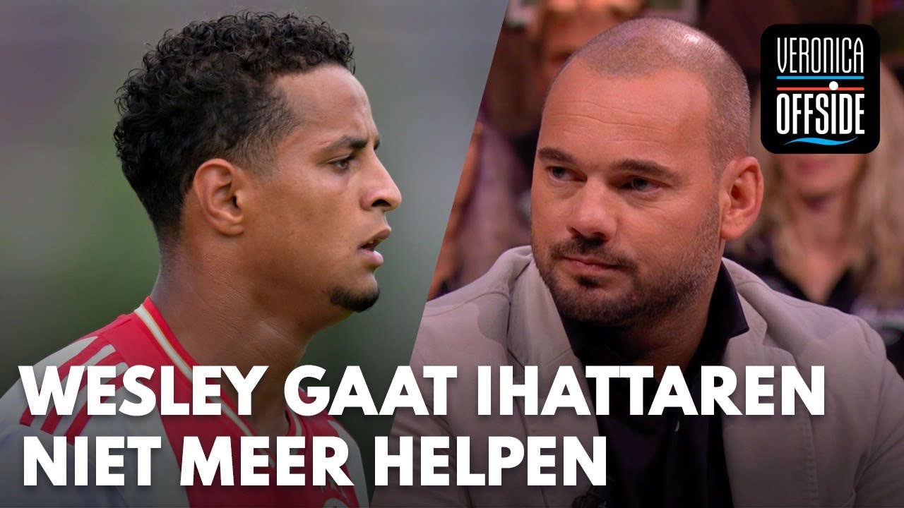 Wesley gaat Ihattaren niet meer helpen: 'Voor mij is het klaar' | VERONICA OFFSIDE