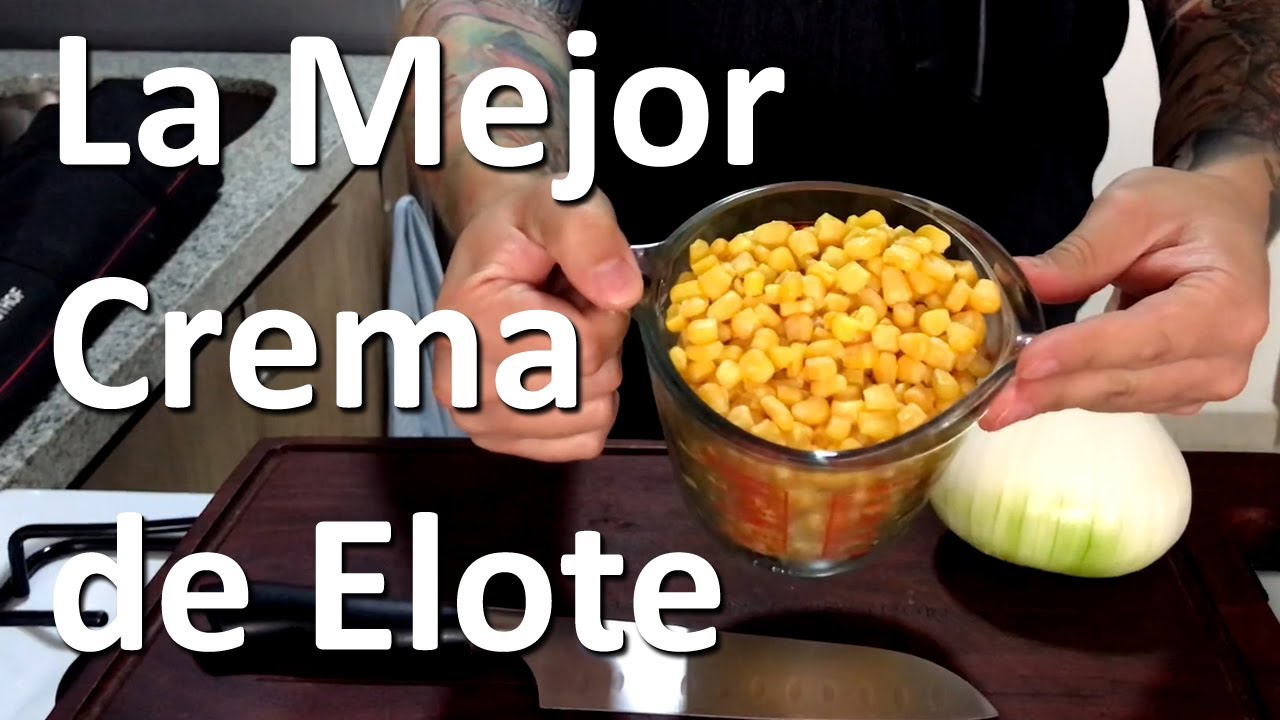 Así se Hace la Crema de Elote Facil y Rapida