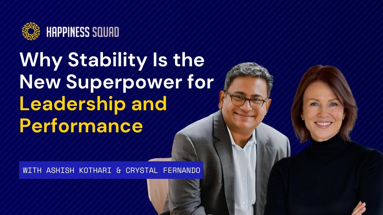 Why Stability Is the New Superpower for Leadership and Performance with Crystal Fernando