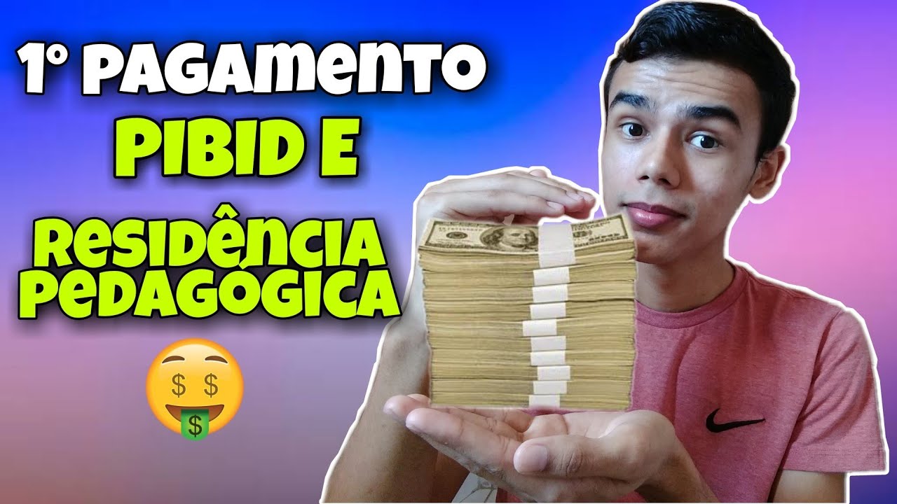 Como é o pagamento do PIBID e Residência Pedagógica? | Leonardo de Souza