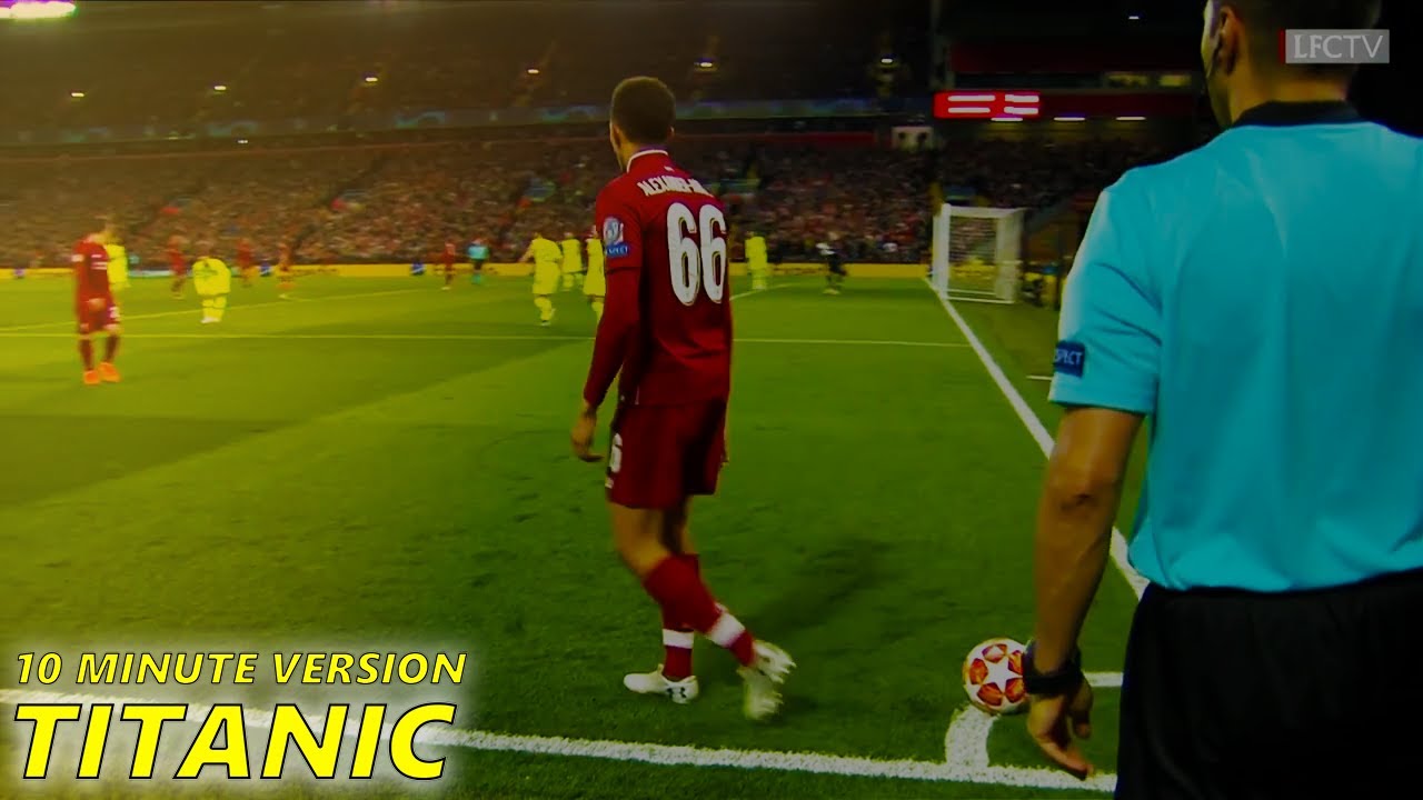 Liverpool's Anfield comeback with TITANIC Music for 10 minutes straight