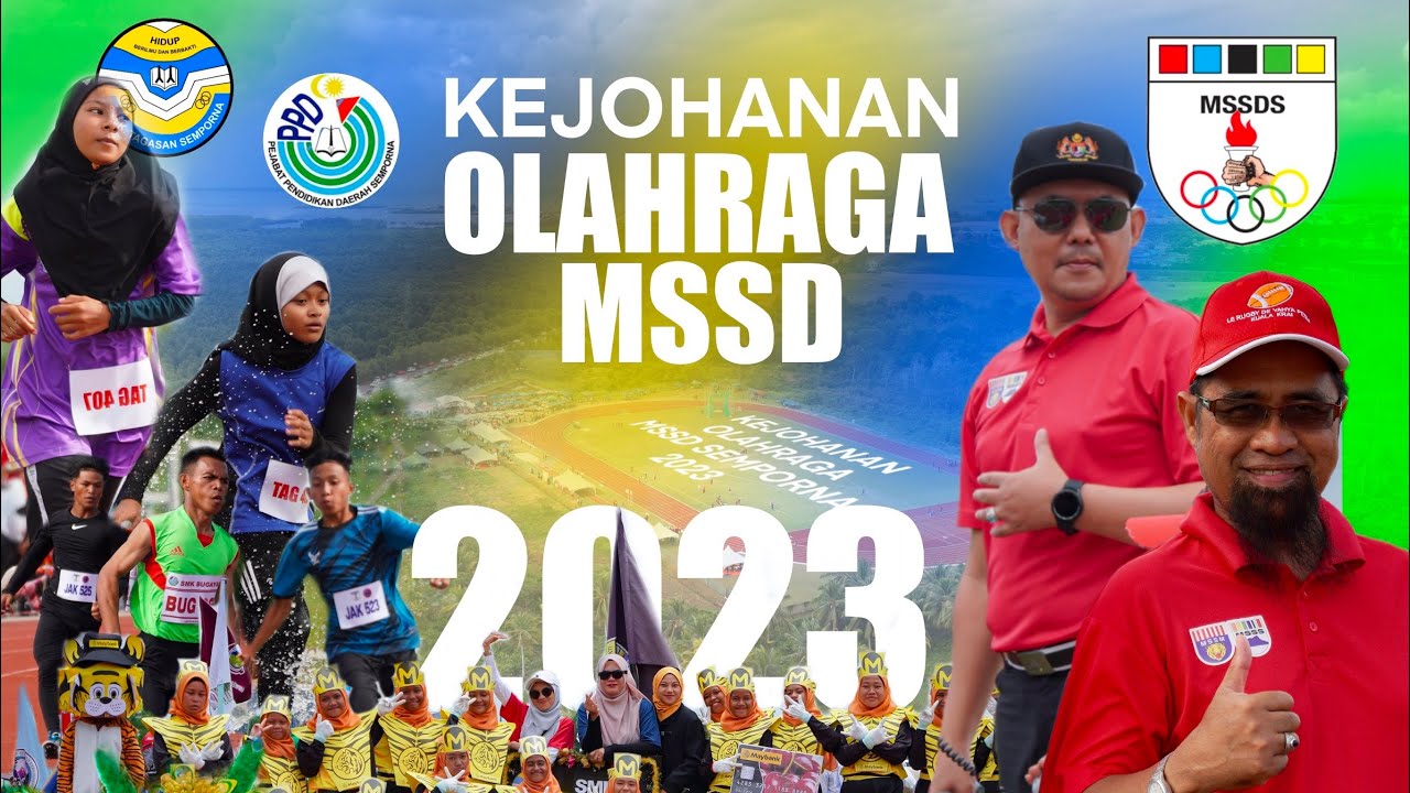 KEJOHANAN OLAHRAGA MSSD TAHUN 2023 PERINGKAT DAERAH SEMPORNA | 1K SUBCRIBE PLEASE 😊