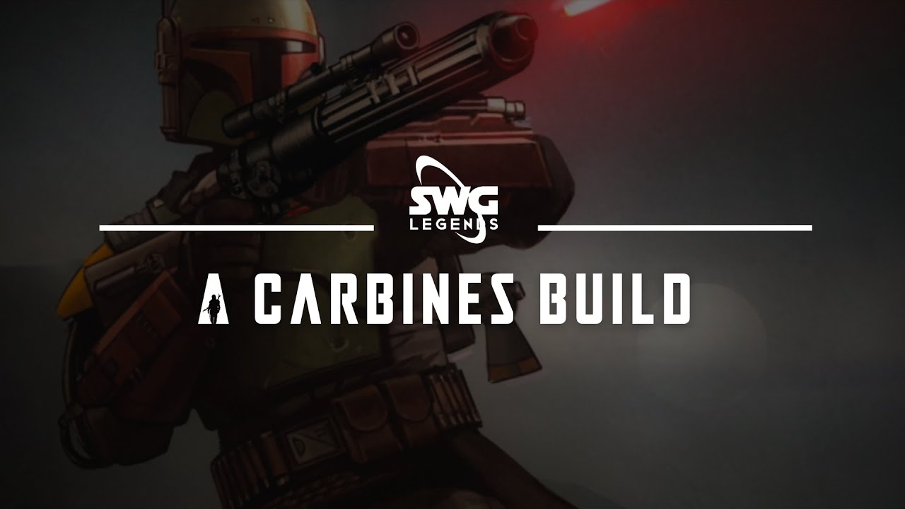 A Carbines Build | SWG Legends Bounty Hunter